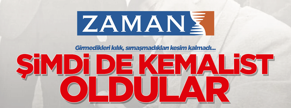 Zaman rahatsız: 'Atatürk ismini çıkarttılar!'