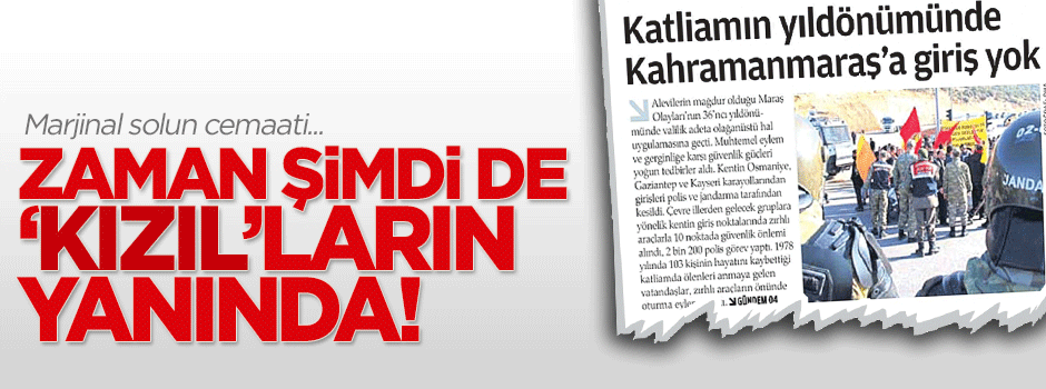 Zaman şimdi de ‘kızıl’ların yanında