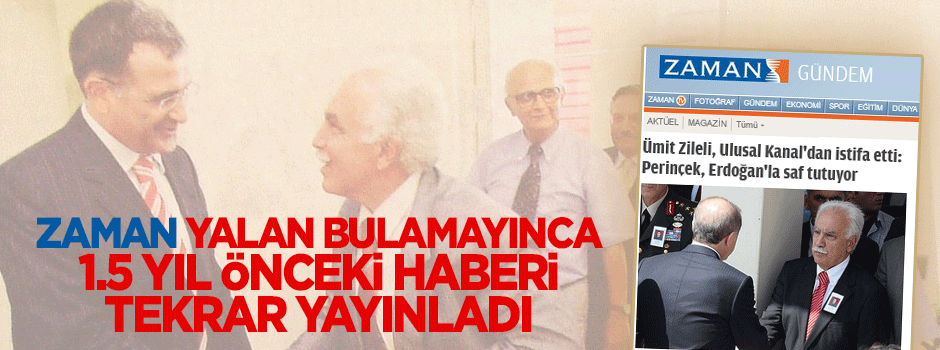 Zaman yalan bulamayınca 1.5 yıl önceki haberi tekrar yayınladı