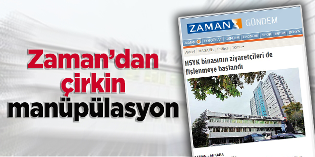Zaman'dan çirkin manüpülasyon