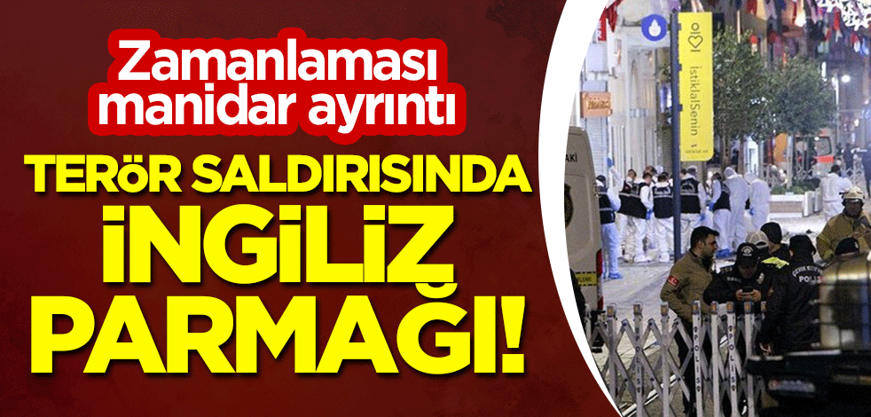 Zamanlaması manidar ayrıntı: Terör saldırısında İngiliz parmağı!