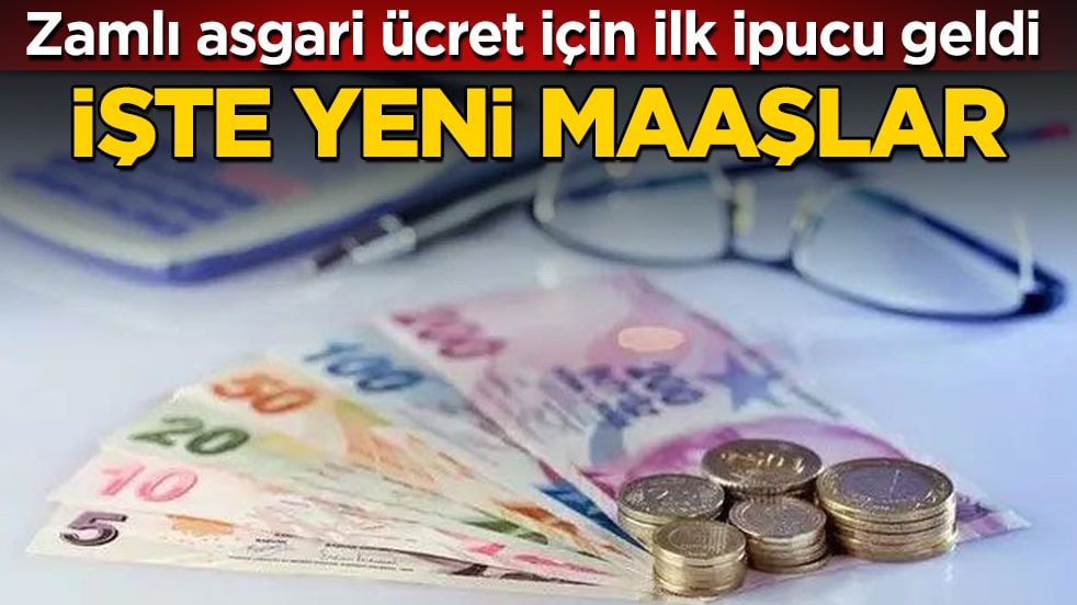 Zamlı asgari ücret için ilk ipucu geldi! İşte yeni maaşlar