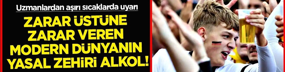 Zarar üstüne zarar veren alkol tüketimine karşı hayati uyarı ve tespitler neler?  Alınması gereken önlem