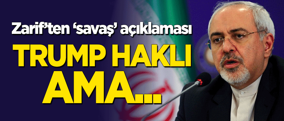 Zarif: Trump haklı ama...