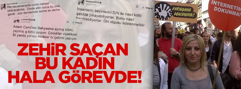 Zehir saçan öğretmen hâlâ görevde