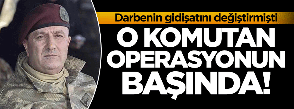 Zekai Aksakallı Cerablus operasyonunun başında