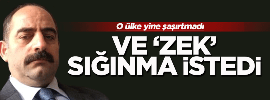 Zekeriya Öz sığınma talebinde bulundu