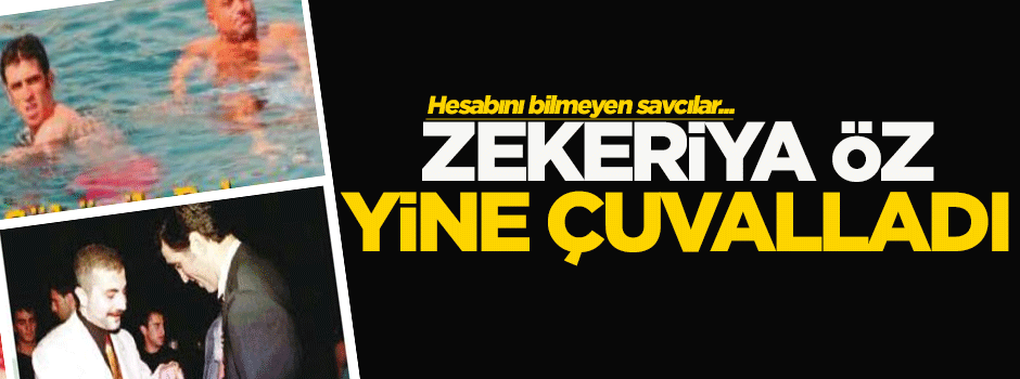 Zekeriya Öz yine çuvalladı!