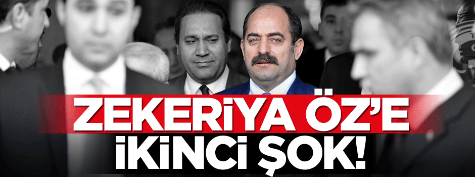 Zekeriya Öz'e bir şok daha