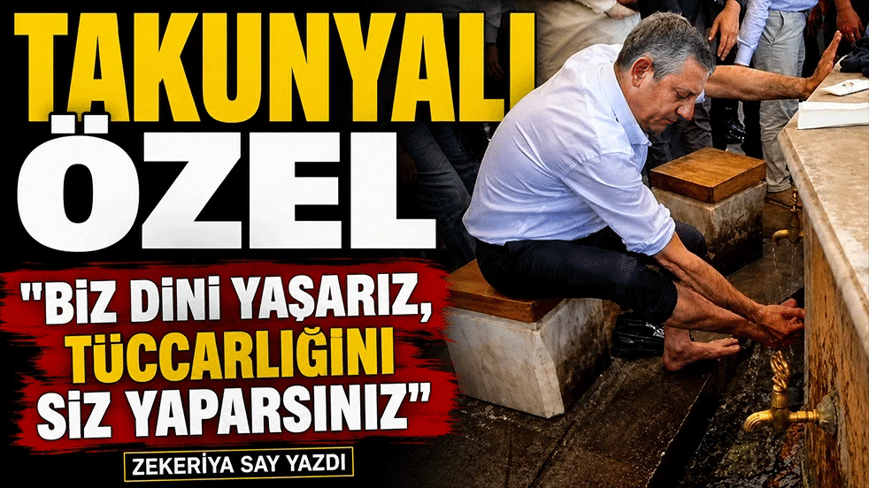 Zekeriya Say yazdı: Takunyalı Özel! 