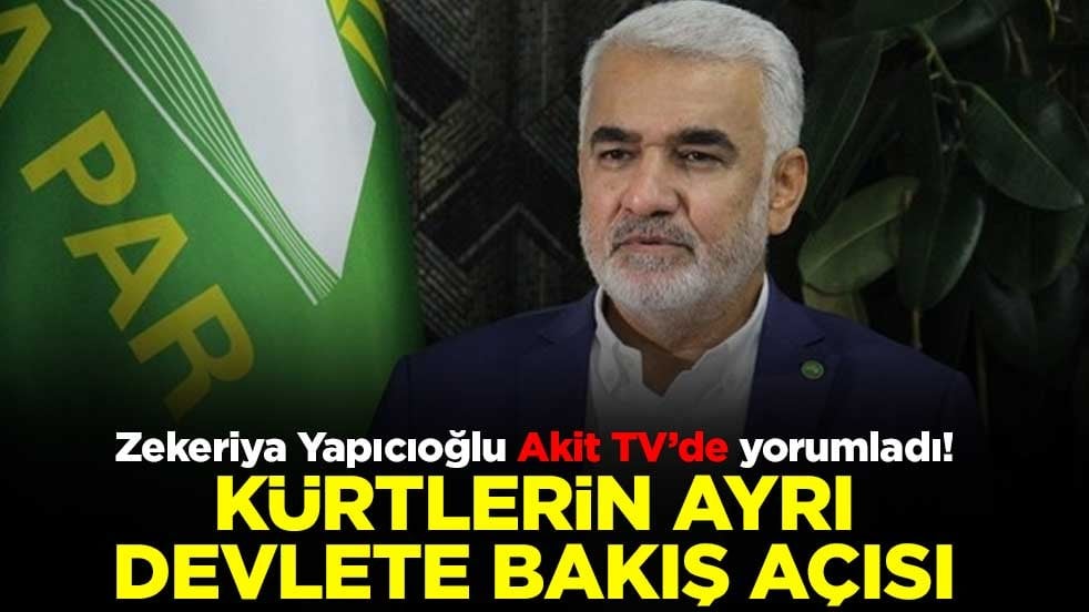 Zekeriya Yapıcıoğlu Akit TV’de yorumladı! Kürtlerin ayrı devlete bakış açısı