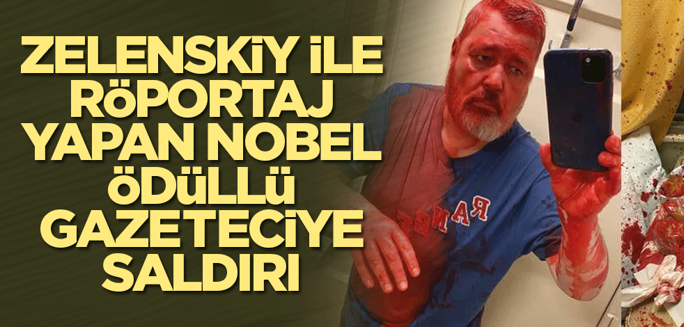 Zelenskiy ile röportaj yapan Nobel ödüllü gazeteciye saldırı