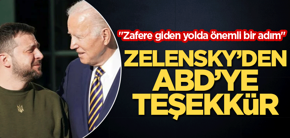 Zelensky'den ABD'ye teşekkür