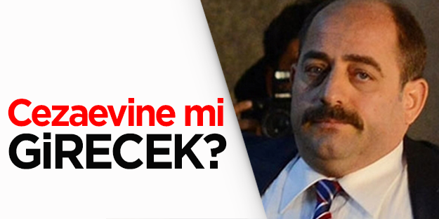 Zekeriya Öz'e cezaevi yolu mu görünüyor?
