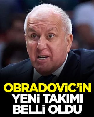 Zeljko Obradovic’in yeni takımı belli oldu