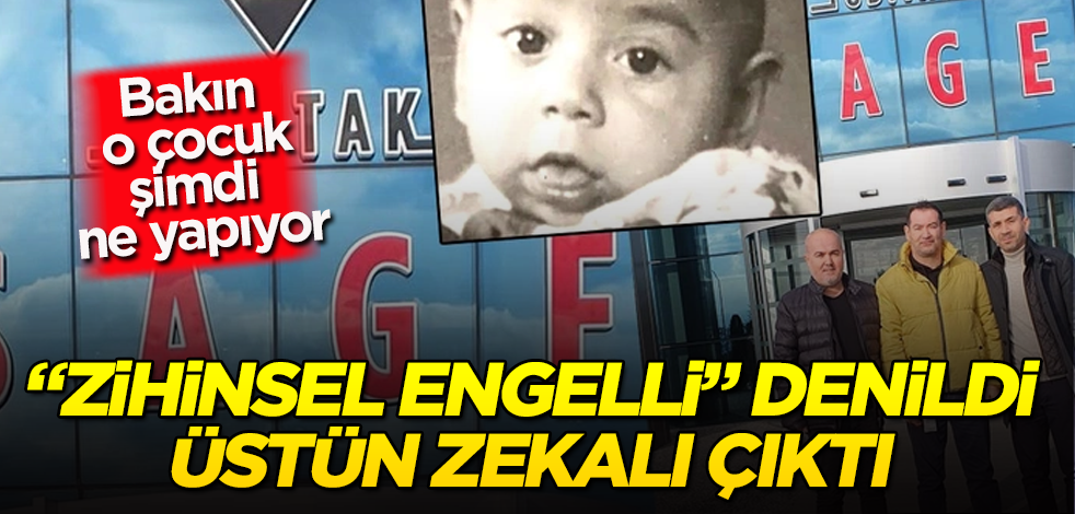 "Zihinsel engelli" denildi, üstün zekalı çıktı! Bakın o çocuk şimdi ne yapıyor