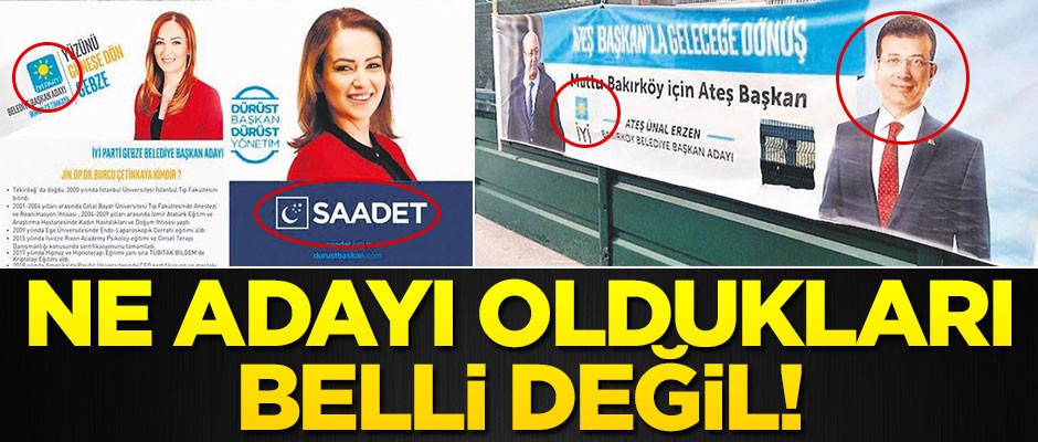 Zillet ittifakı adaylarının afişleri kafa karıştırdı