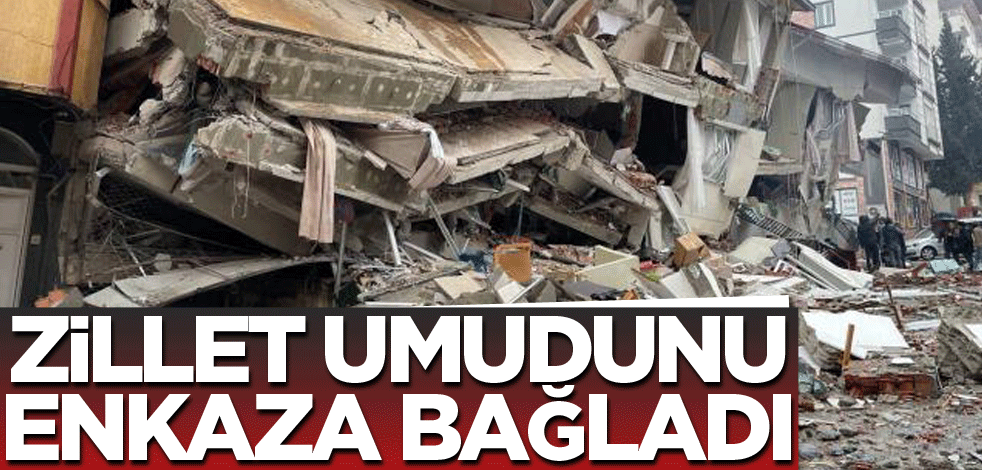 Zillet umudunu enkaza bağladı