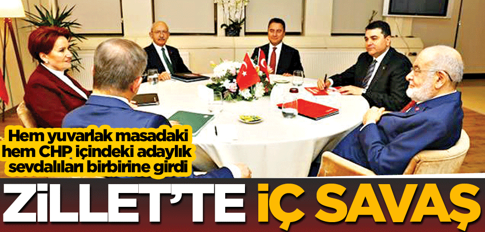 Zillet’te iç savaş