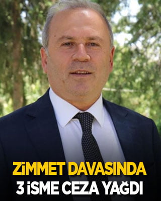 Zimmet davasında 3 isme ceza yağdı!