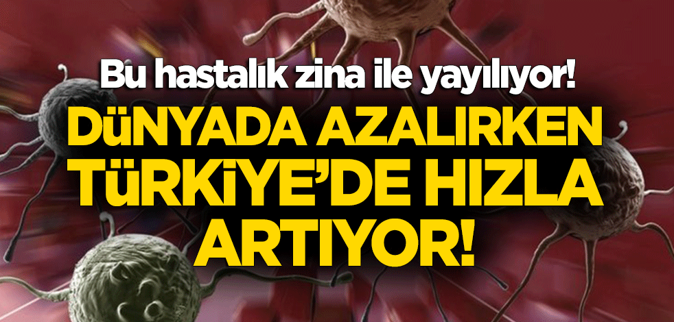 Zina hastalıkları için kırmızı alarm! Dünyada azalırken Türkiye'de hızla artıyor!