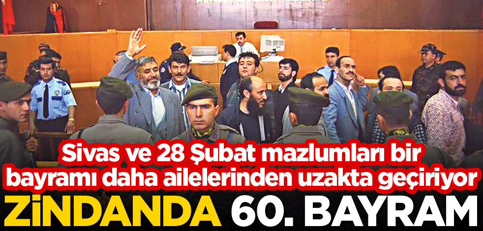 Zindanda 60. bayram