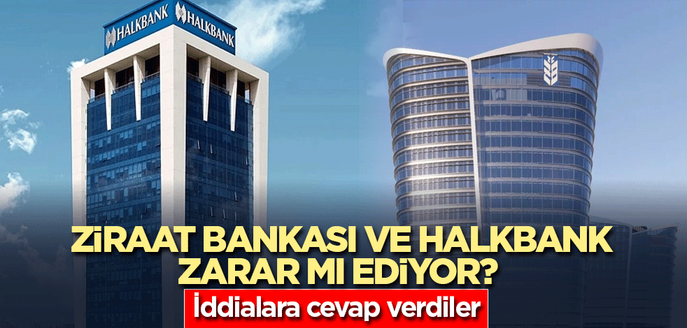 Ziraat Bankası ve Halkbank zarar mı ediyor? İddialara cevap verdiler