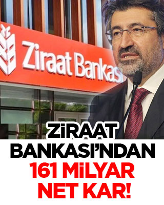 Ziraat Bankası’ndan 161 milyar net kar