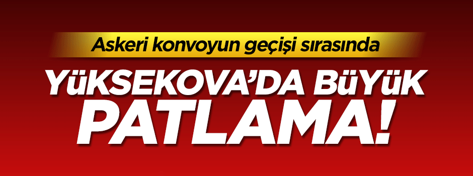 Zırhlı aracın geçişi sırasında patlama