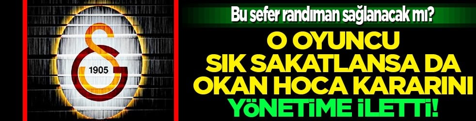 Zırt pırt sakatlansa da... Singo'nun satışının önünde o var: Okan Buruk