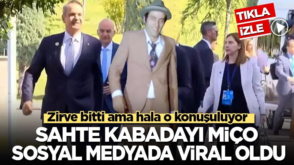 Zirve bitti ama hala o konuşuluyor: Sahte kabadayı Miço sosyal medyada viral oldu
