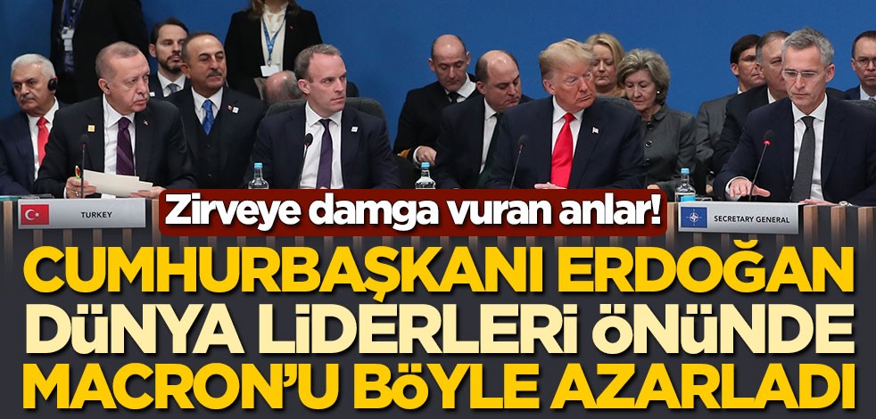 Zirveye damga vuran anlar! Erdoğan, dünya liderleri önünde Macron'u böyle azarladı