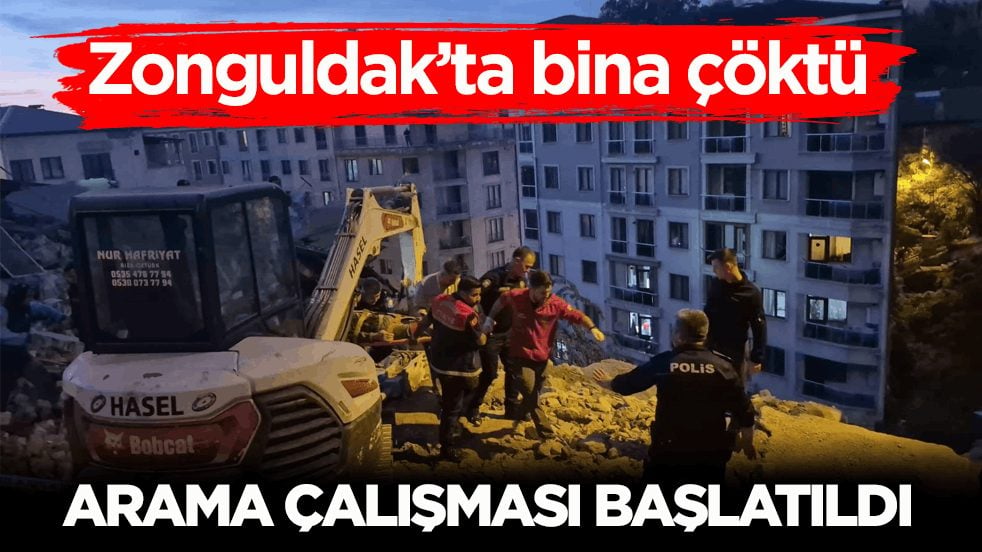 Zonguldak’ta bina çöktü: Arama çalışması başlatıldı