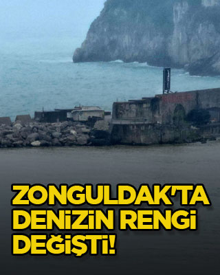 Zonguldak'ta denizin rengi değişti!
