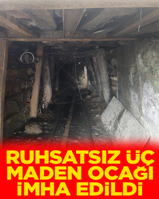 Zonguldak'ta ruhsatsız işletilen 3 maden ocağı imha edildi