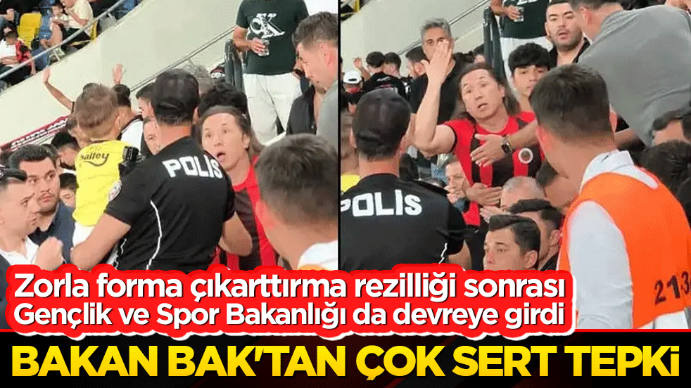 Zorla forma çıkarttırma rezilliği sonrası Gençlik ve Spor Bakanlığı da devreye girdi Bakan Bak'tan çok sert tepki