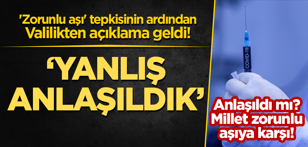 'Zorunlu aşı' tepkisinin ardından Yalova Valiliği'nden açıklama geldi! "Yanlış anlaşıldık"
