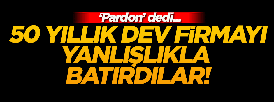 Züccaciye kralı 'sehven' iflas ettirildi