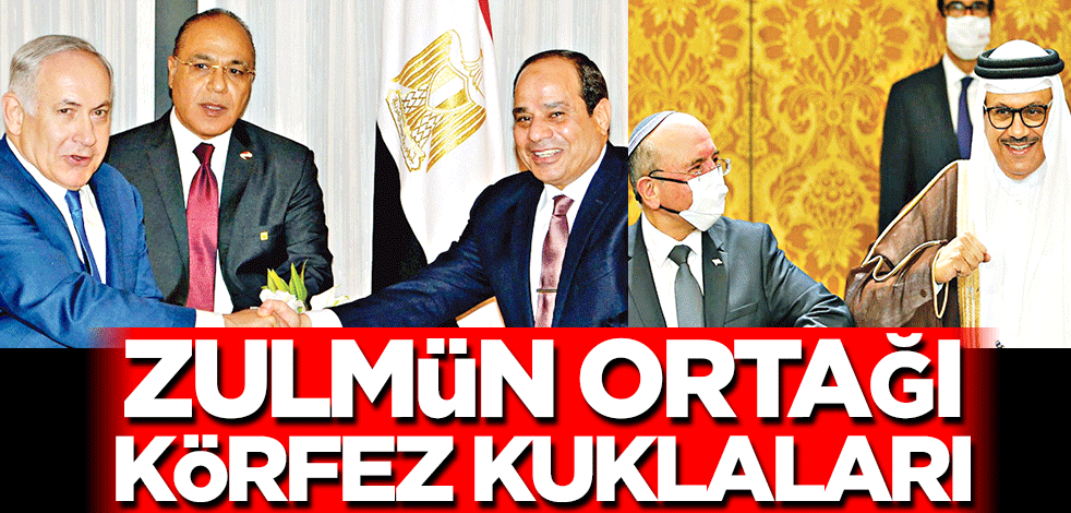 Zulmün ortağı Körfez kuklaları