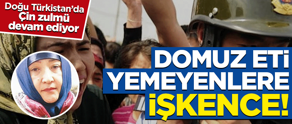 Zulüm devam ediyor! Domuz eti yemeyenlere işkence