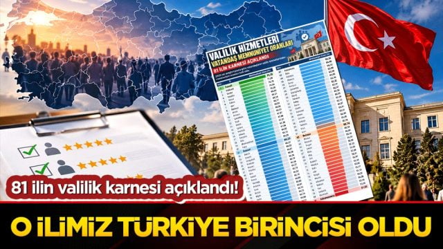 81 ilin valilik karnesi a&ccedil;ıklandı! O ilimiz T&uuml;rkiye birincisi oldu
