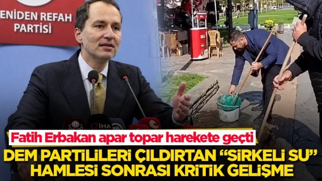 DEM Partilileri &ccedil;ıldırtan &ldquo;sirkeli su&rdquo; hamlesi sonrası kritik gelişme! Fatih Erbakan apar topar harekete ge&ccedil;ti