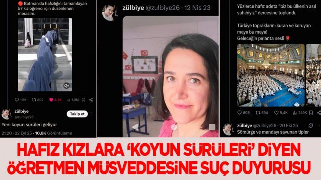 Hafız kızlara &lsquo;koyun s&uuml;r&uuml;leri&rsquo; diyen İslam d&uuml;şmanı &ouml;ğretmene su&ccedil; duyurusu!