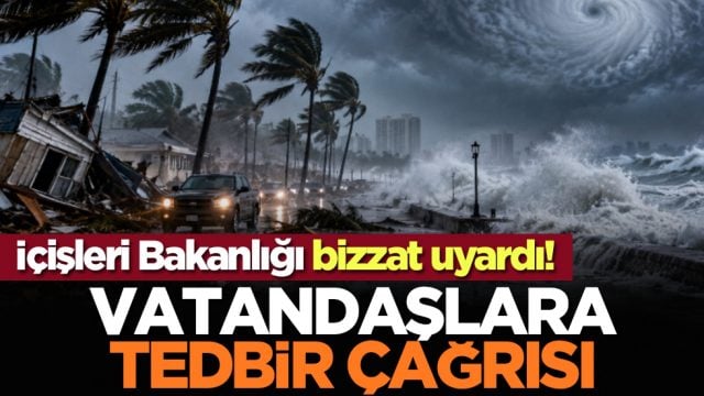 İ&ccedil;işleri Bakanlığı bizzat uyardı! Vatandaşlara tedbir &ccedil;ağrısı