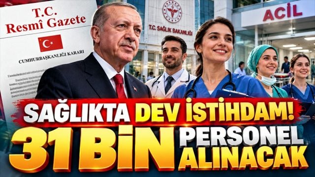 Resmi Gazete&rsquo;de yayımlandı! Sağlıkta 31 bin 54 kişilik dev istihdam