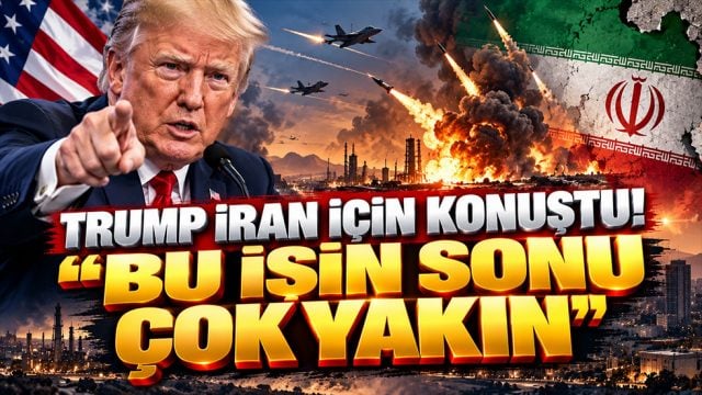 Trump İran i&ccedil;in konuştu! &ldquo;Bu işin sonu &ccedil;ok yakın&rdquo;