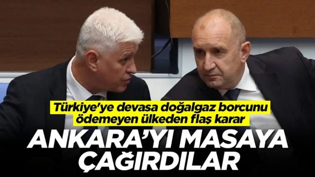 T&uuml;rkiye'ye devasa doğalgaz borcunu &ouml;demeyen &uuml;lkeden flaş karar: Ankara'yı masaya &ccedil;ağırdılar