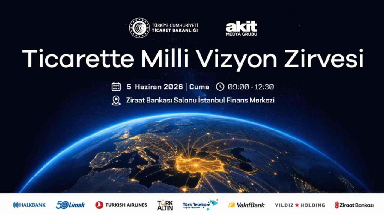 Ticaretin kalbi ‘Ticarette Milli Vizyon Zirvesi’nde atacak! Bakan Bolat sektörün lider isimleriyle buluşuyor