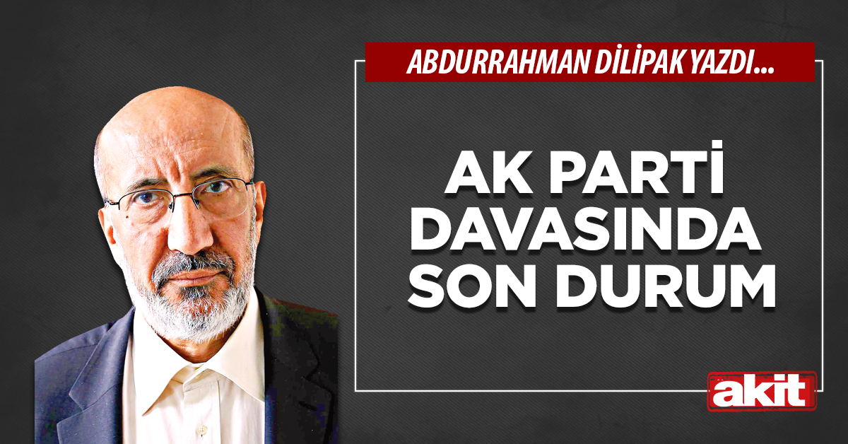 AK Parti davasında son durum