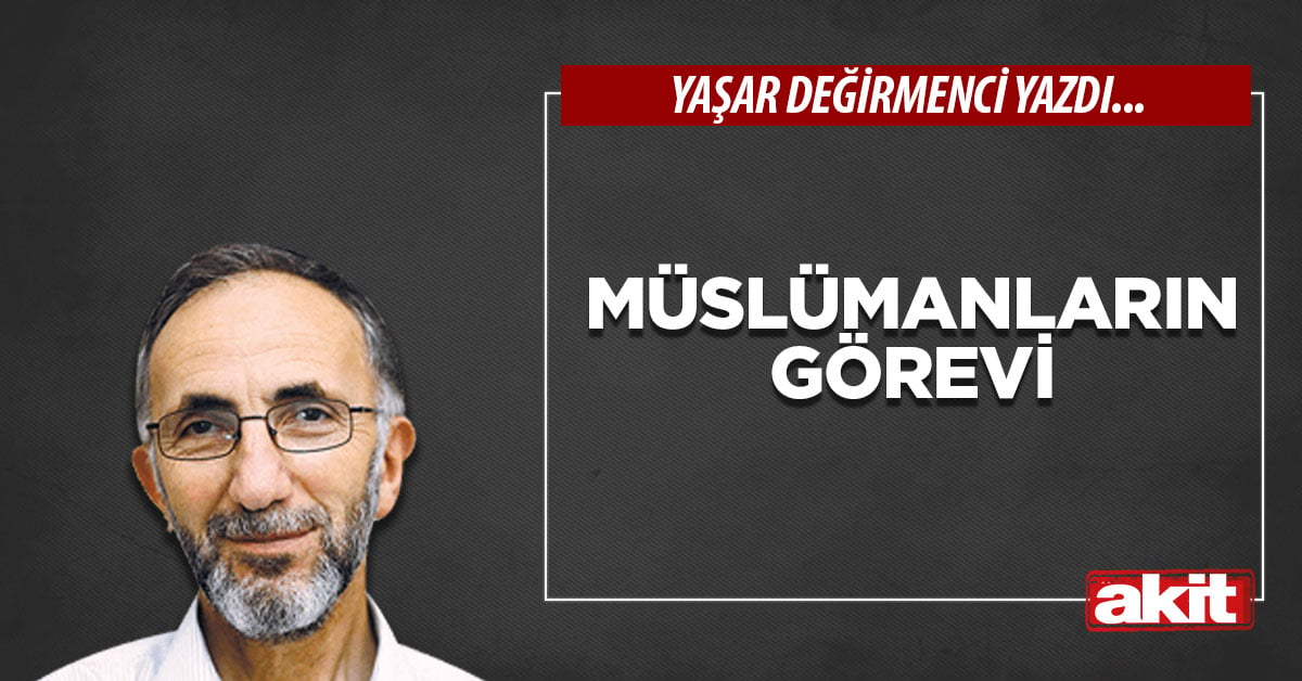 Müslümanların Görevi